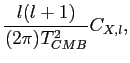 $\displaystyle \frac{l(l+1)}{(2\pi)T_{CMB}^2}C_{X,l},$